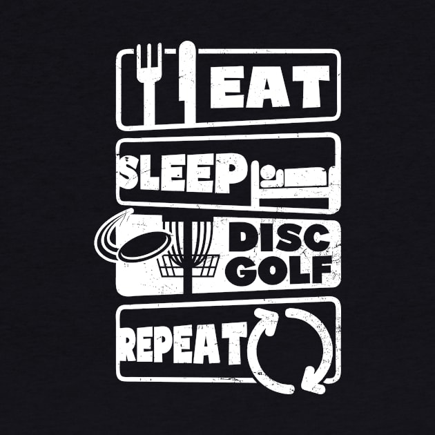 Disc Golfing Shirt | Eat Sleep Repeat by Gawkclothing